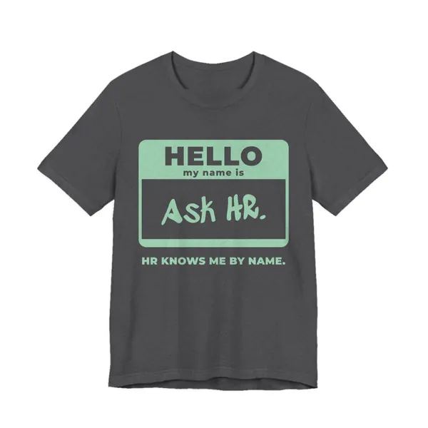 HR Knows Me by Name tee printed in mint green ink on a dark grey heather shirt