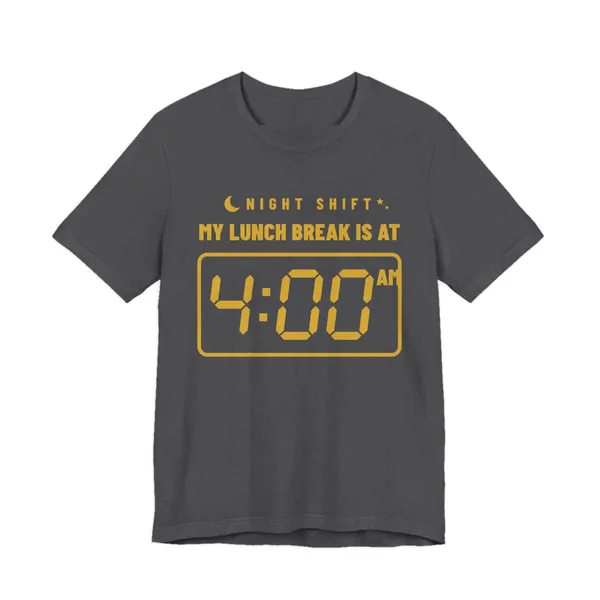 My Lunch Break Is at 4 AM tee printed in gold ink on a dark grey heather shirt