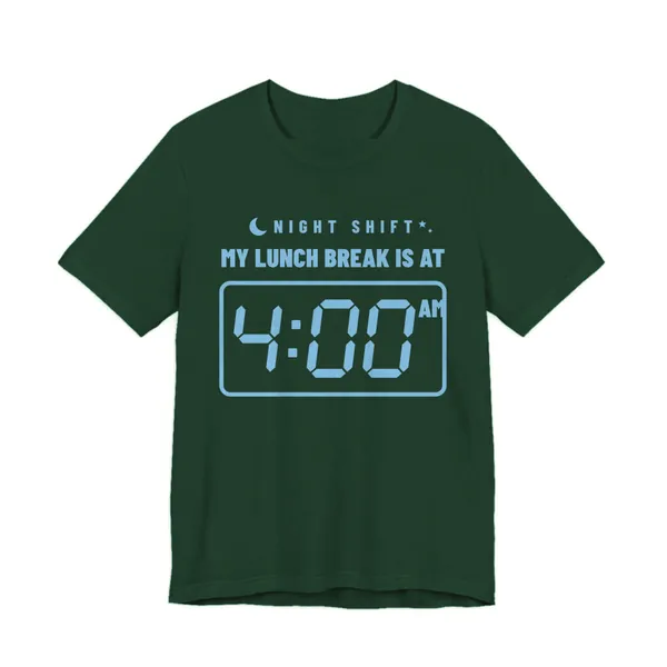 My Lunch Break Is at 4 AM tee printed in sky blue ink on a forest shirt